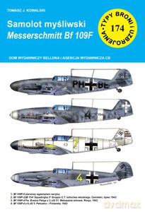 Samolot mysliwski messerschmitt bf 109 f (typy broni i uzbrojenia nr 174) - Tomasz J. Kowalski [KSIĄŻKA]
