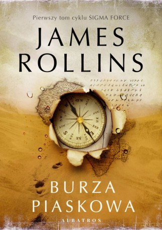 Sigma Force (Tom 1) Burza piaskowa - James Rollins [KSIĄŻKA]