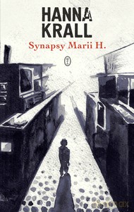 Synapsy Marii H. - Hanna Krall [KSIĄŻKA]