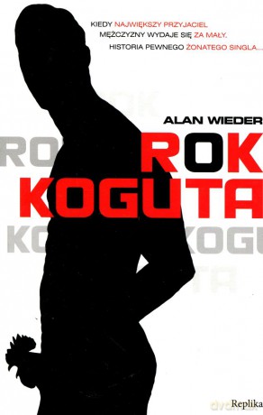 Rok koguta - Alan Wieder [KSIĄŻKA]