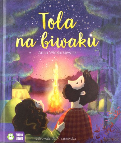 Tola na biwaku - Anna Włodarkiewicz [KSIĄŻKA]