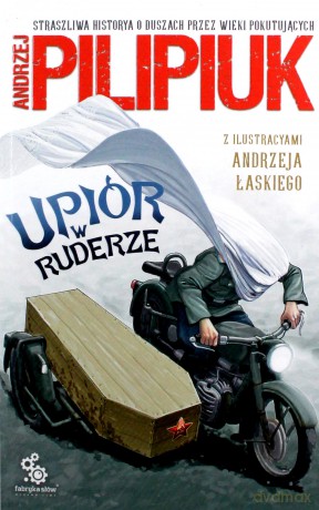 Upiór w ruderze - Andrzej Pilipiuk [KSIĄŻKA]