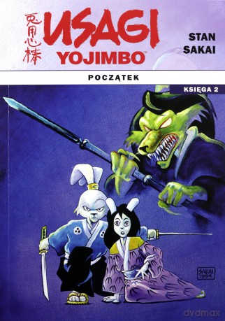 Usagi Yojimbo: Początek (Tom 2) - Stan Sakai [KOMIKS]