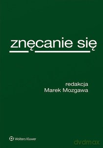 Znęcanie się - Marek Mozgawa [KSIĄŻKA]