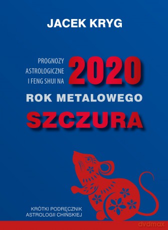 2020 Rok Metalowego Szczura - Jacek Kryg [KSIĄŻKA]