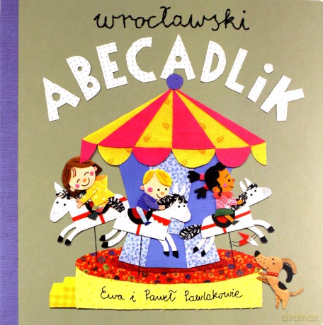 Abecadlik wrocławski - Ewa Pawlakowie [KSIĄŻKA]