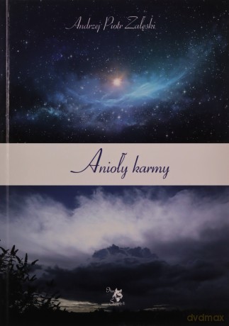 Anioły karmy - Andrzej Załęski [KSIĄŻKA]