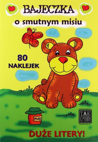 Bajeczka o smutnym misiu [KSIĄŻKA]