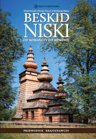 Beskid Niski. Od Komańczy do Wysowej [KSIĄŻKA]