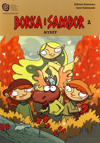 Borka i Sambor cz.2 Myszy - E. Żukowska, K. Kalinowski [KOMIKS]