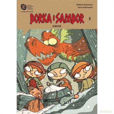 Borka i Sambor cz.3 Smok - E. Kalinowski K. Żukowska [KOMIKS]