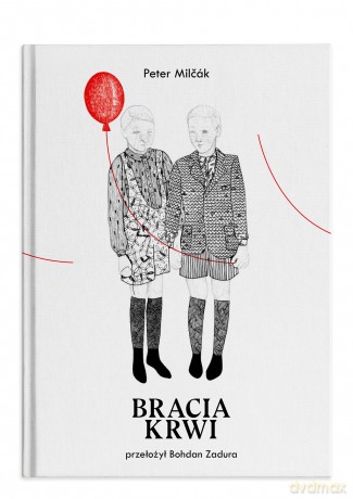 Bracia Krwi - Peter Milcak [KSIĄŻKA]