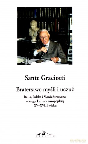 Braterstwo myśli i uczuć - Sante Graciotti [KSIĄŻKA]
