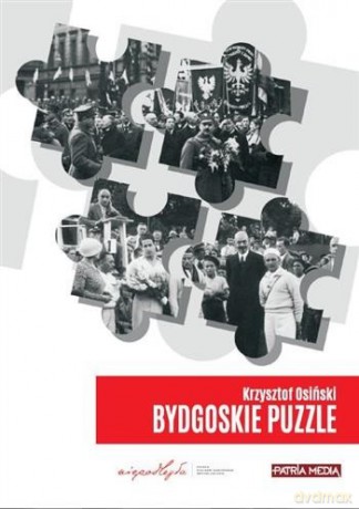 Bydgoskie puzzle - Krzysztof Osiński [KSIĄŻKA]