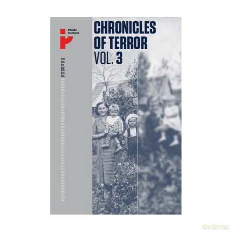 Chronicles of Terror. Vol.3 German occupation in the Radom district [KSIĄŻKA]