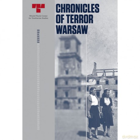 Chronicles of Terror. Warsaw. 41st Session of the UNESCO World Heritage Committee [KSIĄŻKA]