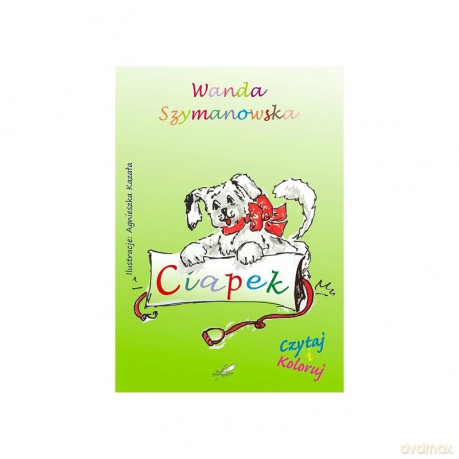 Ciapek - Wanda Szymanowska [KSIĄŻKA]