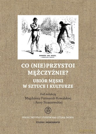 Co (nie)przystoi mężczyźnie [KSIĄŻKA]
