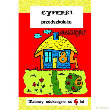 Cyferki przedszkolaka. Zabawy edukacyjne od 4 lat [KSIĄŻKA]