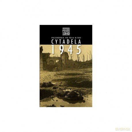 Cytadela 1945 - Maciej Karalus [KSIĄŻKA]