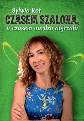 Czasem szalona, a czasem bardzo dojrzała - Sylwia Kot [KSIĄŻKA]