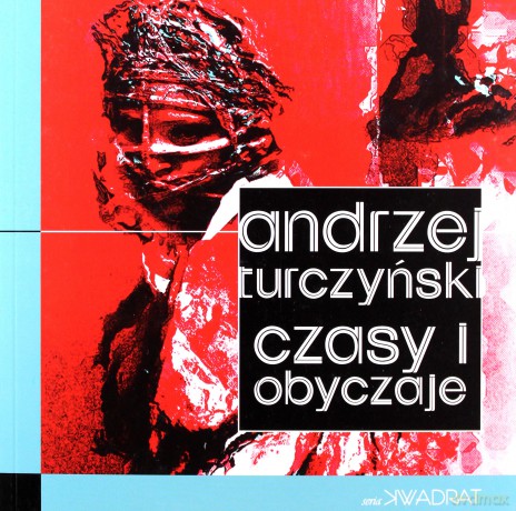 Czasy i obyczaje - Andrzej Turczyński [KSIĄŻKA]