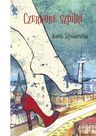 Czerwone szpilki - Wanda Szymanowska [KSIĄŻKA]