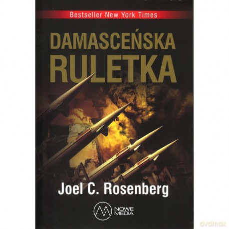 Damasceńska ruletka 3 - Joel Rosenberg [KSIĄŻKA]