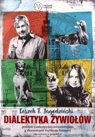 Dialektyka żywiołów - Leszek Jagodziński [KSIĄŻKA]