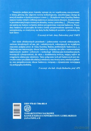 Działalność twórcza młodzieży szkolnej w cyberprzestrzeni a jej osiągnięcia edukacyjne - Anna Badora [KSIĄŻKA]
