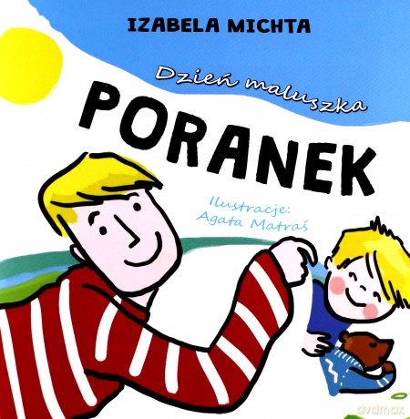 Dzień maluszka Poranek - Izabela Michta [KSIĄŻKA]