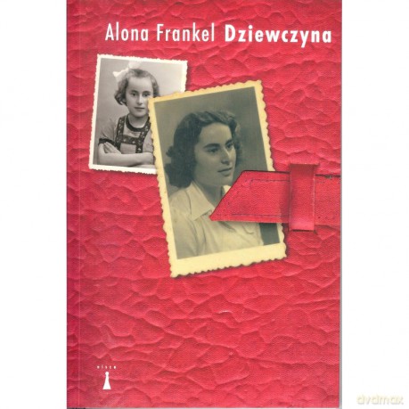 Dziewczyna - Alona Frankel [KSIĄŻKA]