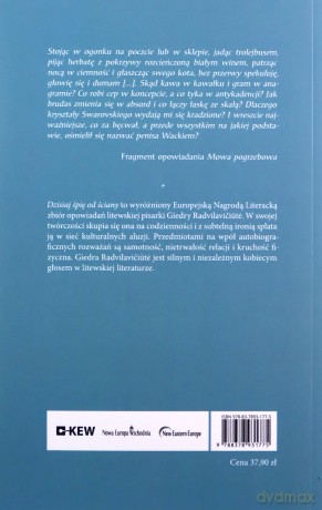 Dzisiaj śpię od ściany - Giedra Radvilaviciute [KSIĄŻKA]