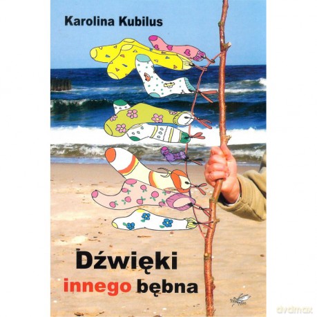 Dźwięki innego bębna - Karolina Kubilus [KSIĄŻKA]