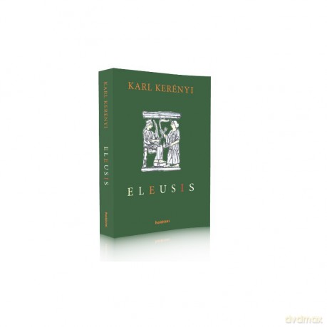 Eleusis - Karl Kerenyi [KSIĄŻKA]