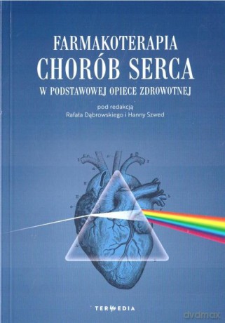 Farmakoterapia. Chorób serca [KSIĄŻKA]