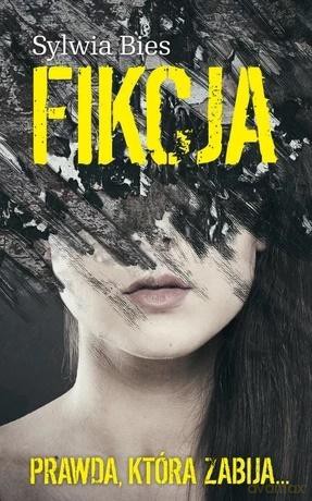 Fikcja - Sylwia Bies [KSIĄŻKA]