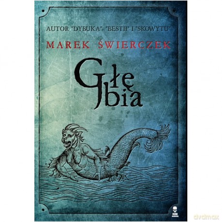 Głębia - Marek Świerczek [KSIĄŻKA]