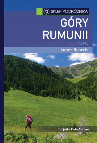 Góry Rumunii (Tom I) - James Robert [KSIĄŻKA]