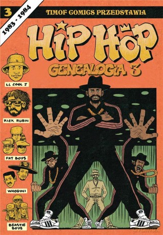 Hip Hop Genealogia 3 - Ed Piskor [KOMIKS]