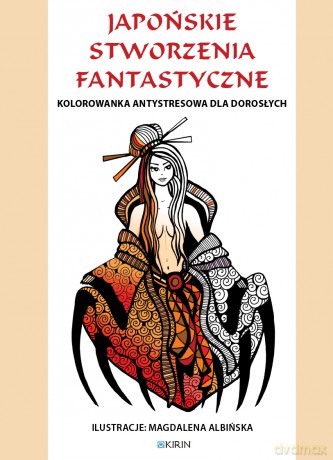 Japońskie stworzenia fantastyczne - Magdalena Albińska [KSIĄŻKA]