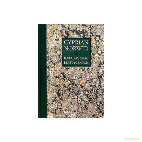 Katalog prac plastycznych 1 Cyprian Norwid (Tom 1) - Edyta Chlebowska [KSIĄŻKA]