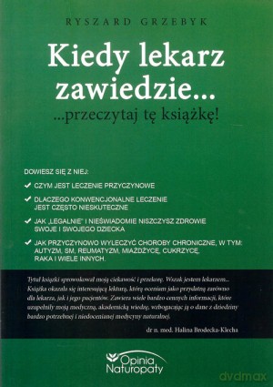 Kiedy lekarz zawiedzie... przeczytaj tę książkę! - Ryszard Grzebyk [KSIĄŻKA]