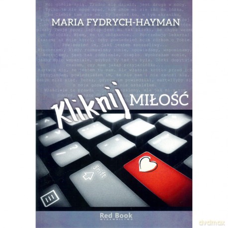 Kliknij miłość - - Hayman Maria Frydrych [KSIĄŻKA]