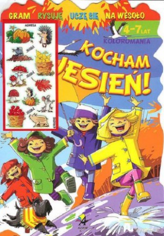 Kocham jesień Nowe wydanie [KSIĄŻKA]