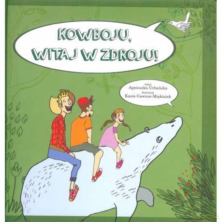 Kowboju, witaj w Zdroju [KSIĄŻKA]