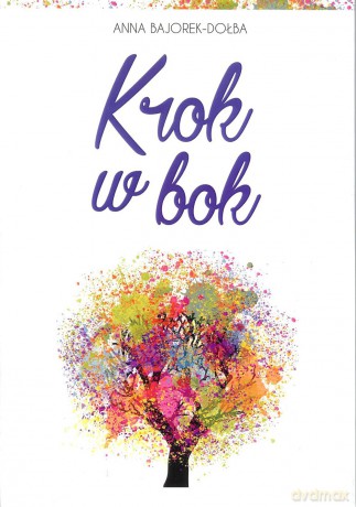 Krok w bok - Anna Bajorek-Dołba [KSIĄŻKA]