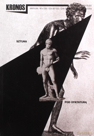 Kronos 4/2018 Sztuka Pod Dyktaturą [KSIĄŻKA]