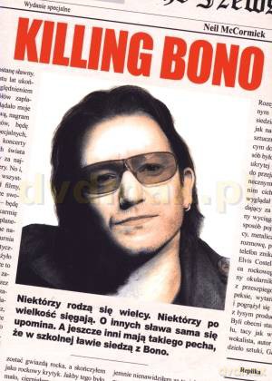 Killing Bono - Neil Mccormick [KSIĄŻKA]