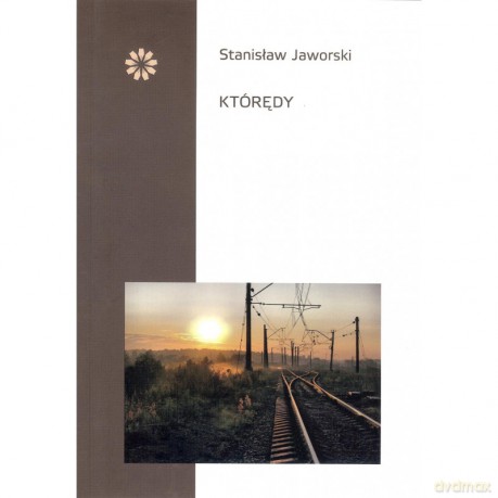 Którędy - Stanisław Jaworski [KSIĄŻKA]